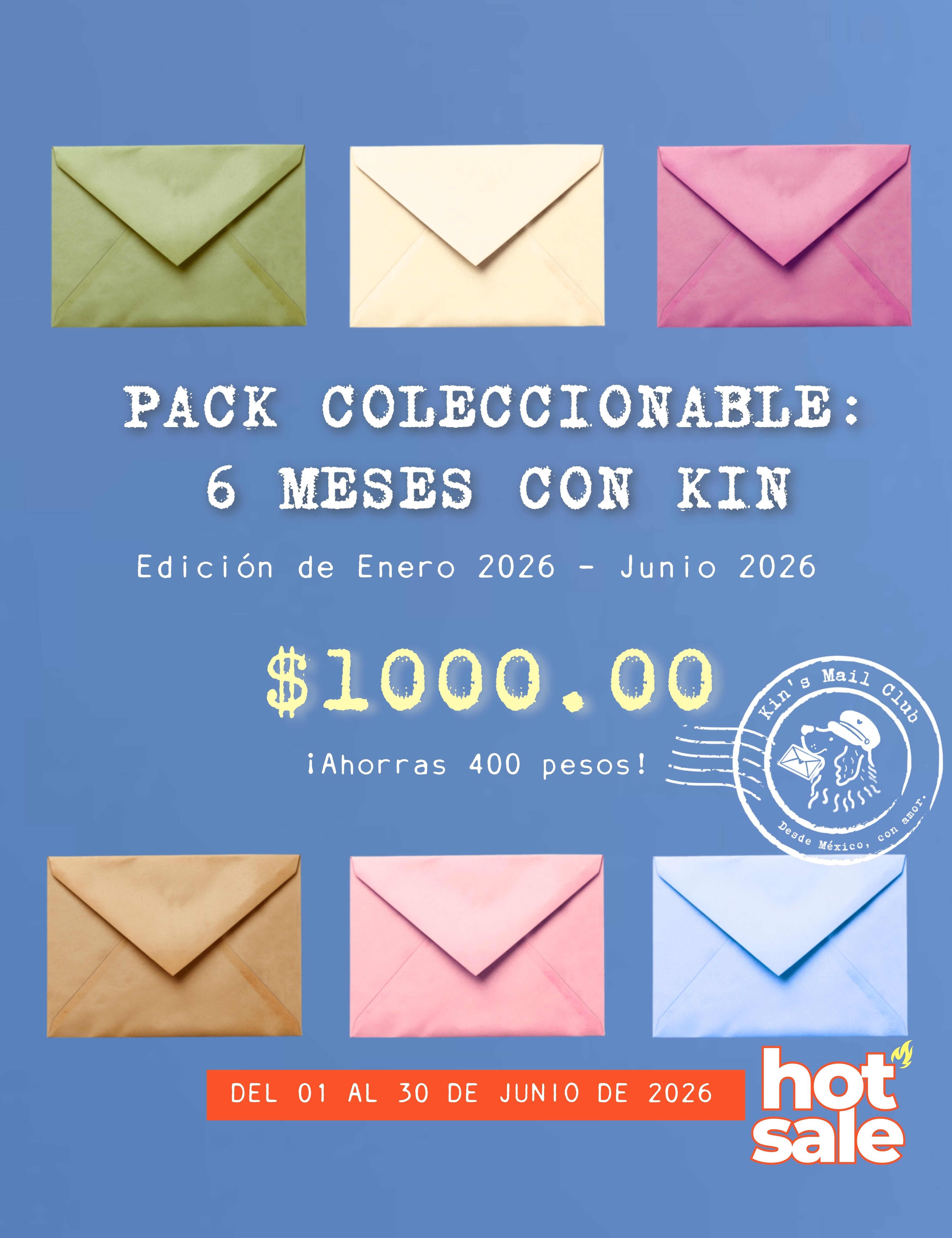 6 pack coleccionables | Kin's Mail Club (Enero - Junio 2026)